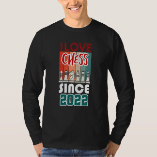 I love chess since 2022 T-Shirt