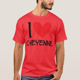 I Love Cheyenne Name Personalized Girl Woman BFF H T-Shirt