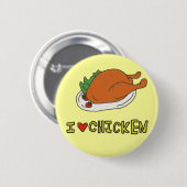 I LOVE CHICKEN BUTTON (Vorne & Hinten)