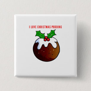 I Love Christmas Pudding Button