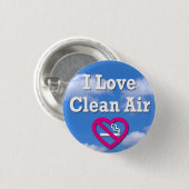 I Love Clean Air Button (Vorne & Hinten)