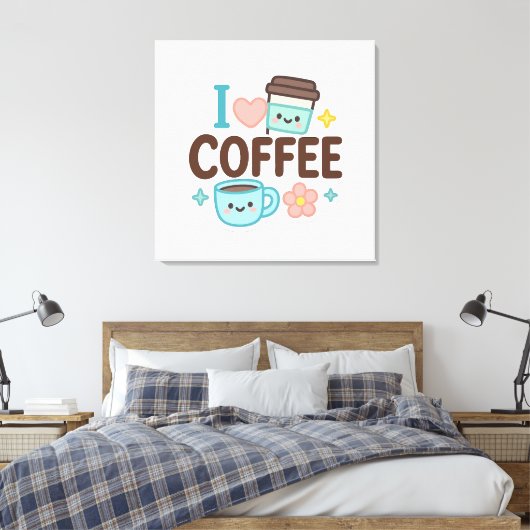 I Love Coffee Cute Kawaii Sticker – Adorable Coffe Leinwanddruck (Insitu (Schlafzimmer))