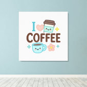 I Love Coffee Cute Kawaii Sticker – Adorable Coffe Leinwanddruck (Insitu (Holzboden))