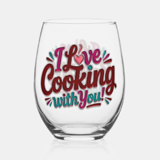 I love cooking with you printed apron weinglas ohne stiel