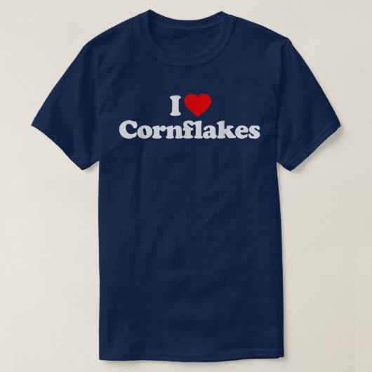 I Love Cornflakes Heart Funny T-Shirt (Design vorne)