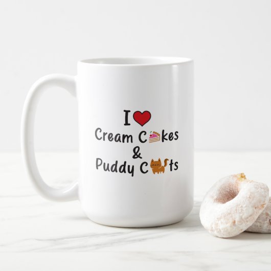 I Love Cream Cakes & Puddy Cats Kaffeetasse (Mit Donut)