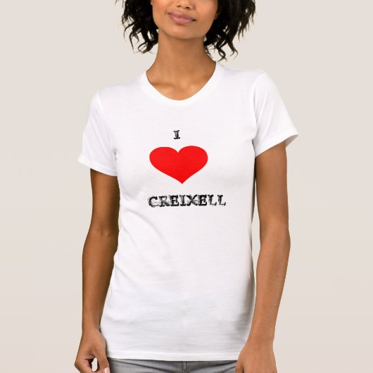 I LOVE CREIXELL T-Shirt (Vorderseite)