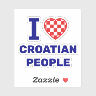 I Love Croatian People Aufkleber