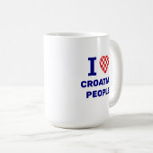 I Love Croatian People Kaffeetasse (VorderseiteRechts)