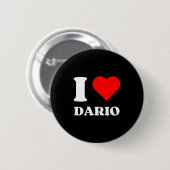 I Love Dario I Heart Dario Name Y2k Valentines Day Button (Vorne & Hinten)