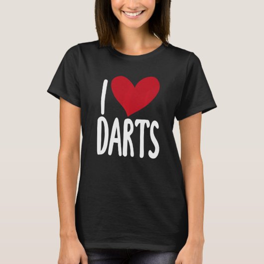 I Love Darts Saying for Unisex Darts T-Shirt (Vorderseite)