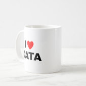 I Love Data Mug | Geek Coffee Cup Kaffeetasse (Vorderseite Links)