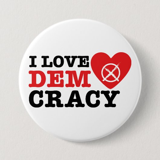 I Love Democracy Pin Button (Vorderseite)