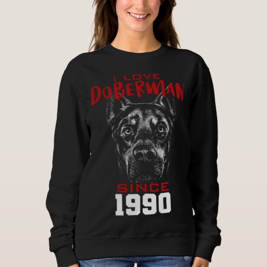 I love doberman since 1990 sweatshirt (Vorderseite)
