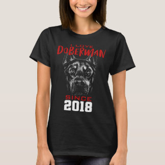 I love doberman since 2018 T-Shirt