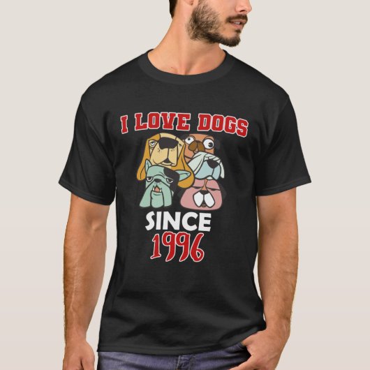 I love dogs since 1996 T-Shirt (Vorderseite)