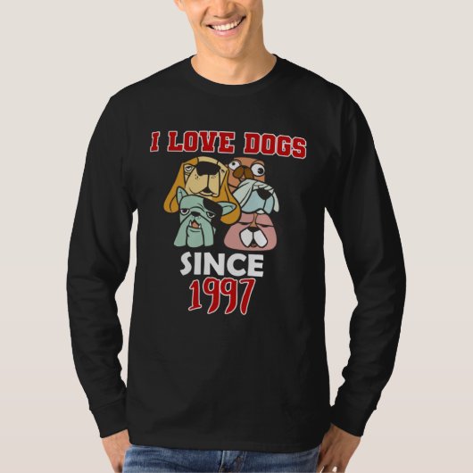 I love dogs since 1997 T-Shirt (Vorderseite)