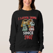 I love dogs since 2007 sweatshirt (Vorderseite)