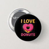 I Love Donuts Heart Shaped Funny Doughnut Lover  Button (Vorne & Hinten)