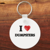 I love Dumpsters Schlüsselanhänger (Vorderseite)