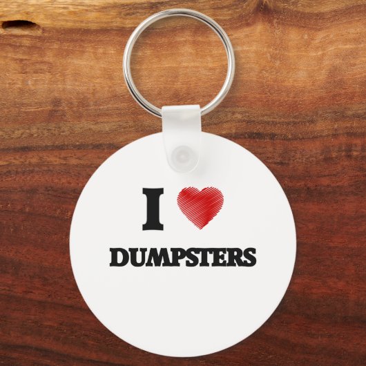 I love Dumpsters Schlüsselanhänger (Vorderseite)
