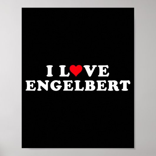 I Love Engelbert Girlfriend & Boyfriend Engelb Poster (Vorne)