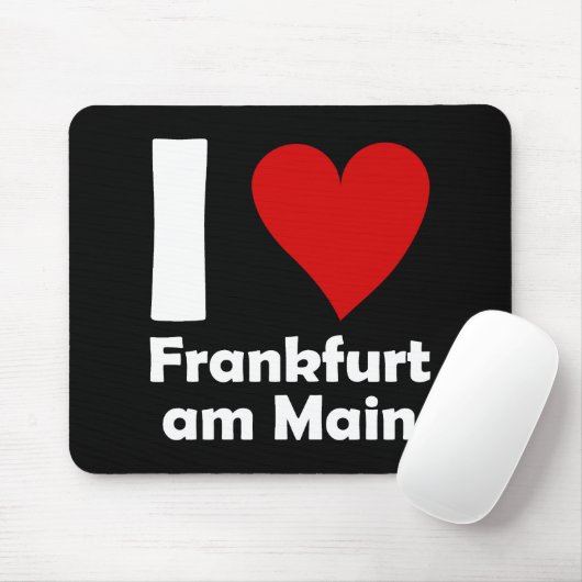 I love Frankfurt Main Mousepad (Mit Mouse)