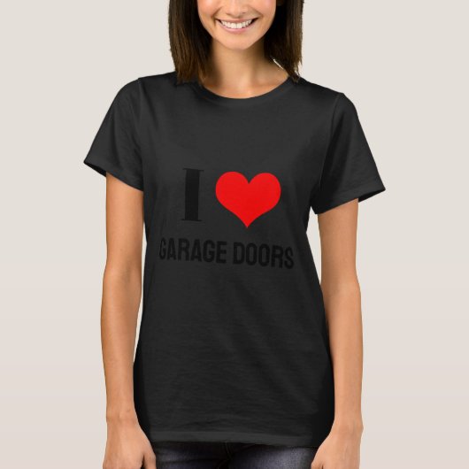 I Love Garage Doors Christmas Red Heart Funny Gift T-Shirt (Vorderseite)