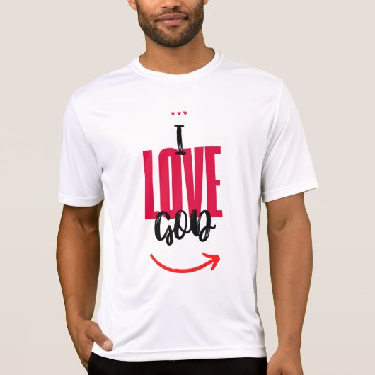 I Love God Camiseta T-Shirt (Vorderseite)