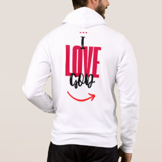 I Love God Hoodie