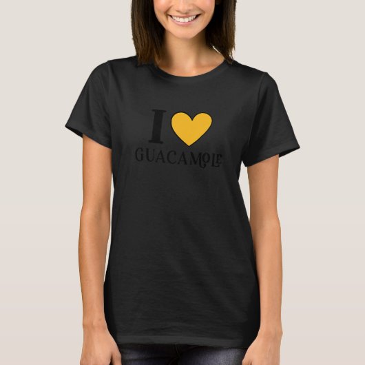 I Love Guacamole Mexican Food 5 T-Shirt (Vorderseite)