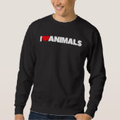 I Love Heart Animals Sweatshirt (Vorderseite)