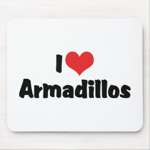 I Love Heart Armadillos Mousepad