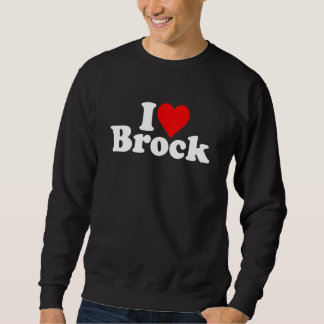 I LOVE HEART BROCK SWEATSHIRT