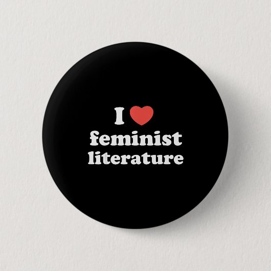 I Love Heart Feminist Literature Button (Vorderseite)
