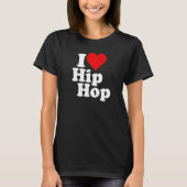 I LOVE HEART HIP HOP RAP 1 T-Shirt (Vorderseite)