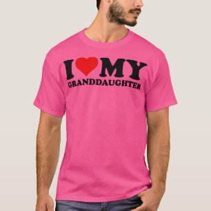 I LOVE HEART MY GRANDDAUGHTER GRANDKIDS GRAND DAUG T-Shirt