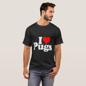 I Love Heart Pugs Pug Dog Canine  T-Shirt (Vorne ganz)