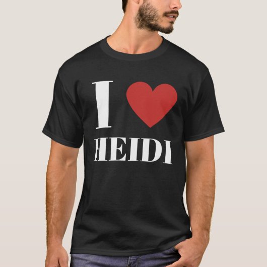I Love HEIDI Heart Family T-Shirt (Vorderseite)