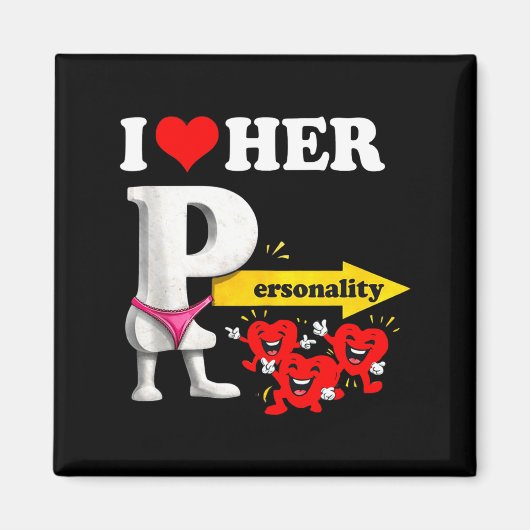 I Love Her Ity Funny Valentine's Day Couple Matchi Magnet (Vorne)