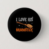 I Love His Broomstick I Love Her Pumpkins Couples Button (Vorderseite)