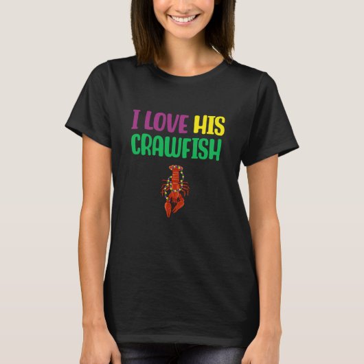 I Love His Crawfish Mardi Gras Matching Couple Gir T-Shirt (Vorderseite)