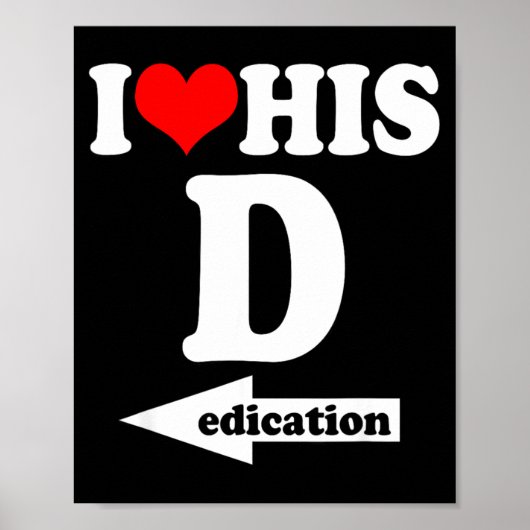 I Love His Dedication Funny Valentine's Day Couple Poster (Vorne)