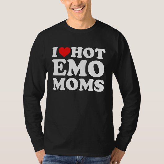 I Love Hot Emo Moms T-Shirt (Vorderseite)
