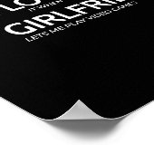 I Love It When My Girlfriend Lets Me Play Video Ga Poster (Ecke)