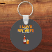 I Love It When My Wife Gets Me A Beer Funny Quotes Schlüsselanhänger (Vorderseite)