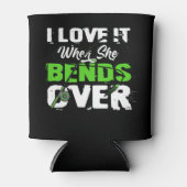 I Love It When She Bends Over Funny Fishing Dosenkühler (Vorderseite)