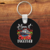 I Love It When We're Cruisin Together Cruise Coupl Schlüsselanhänger (Vorderseite)
