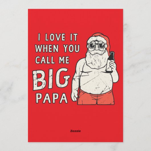 I love it when you call me big papa einladung (Rückseite)