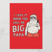 I love it when you call me big papa einladung (Vorderseite)